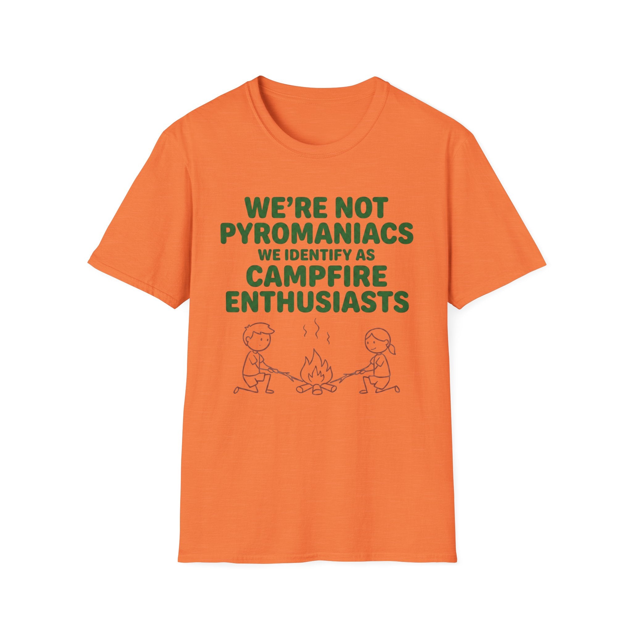 We're Not Pyromaniacs T-Shirt