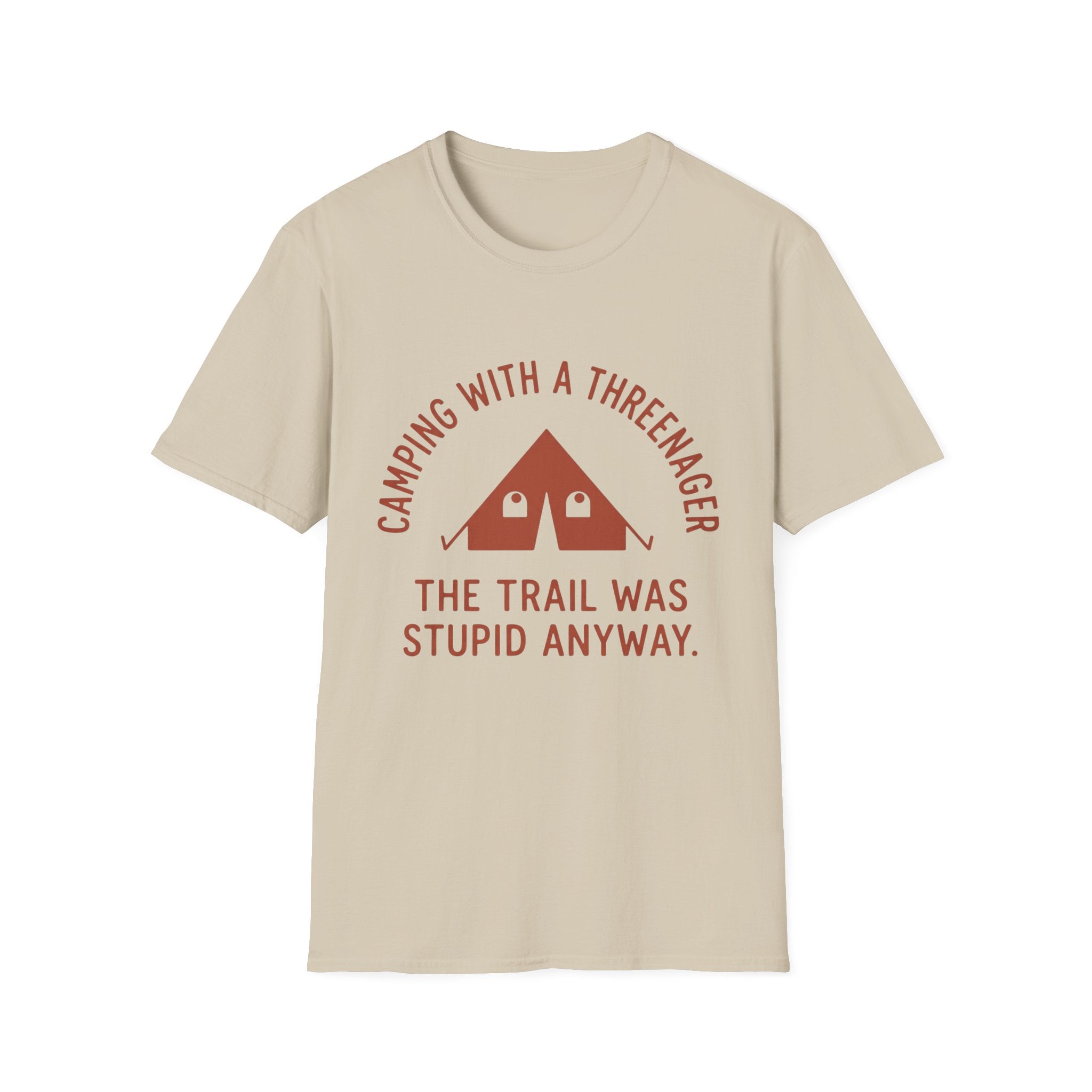 Trail Was Stupid - T-Shirt
