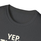 Yep That's Poison Ivy T-Shirt