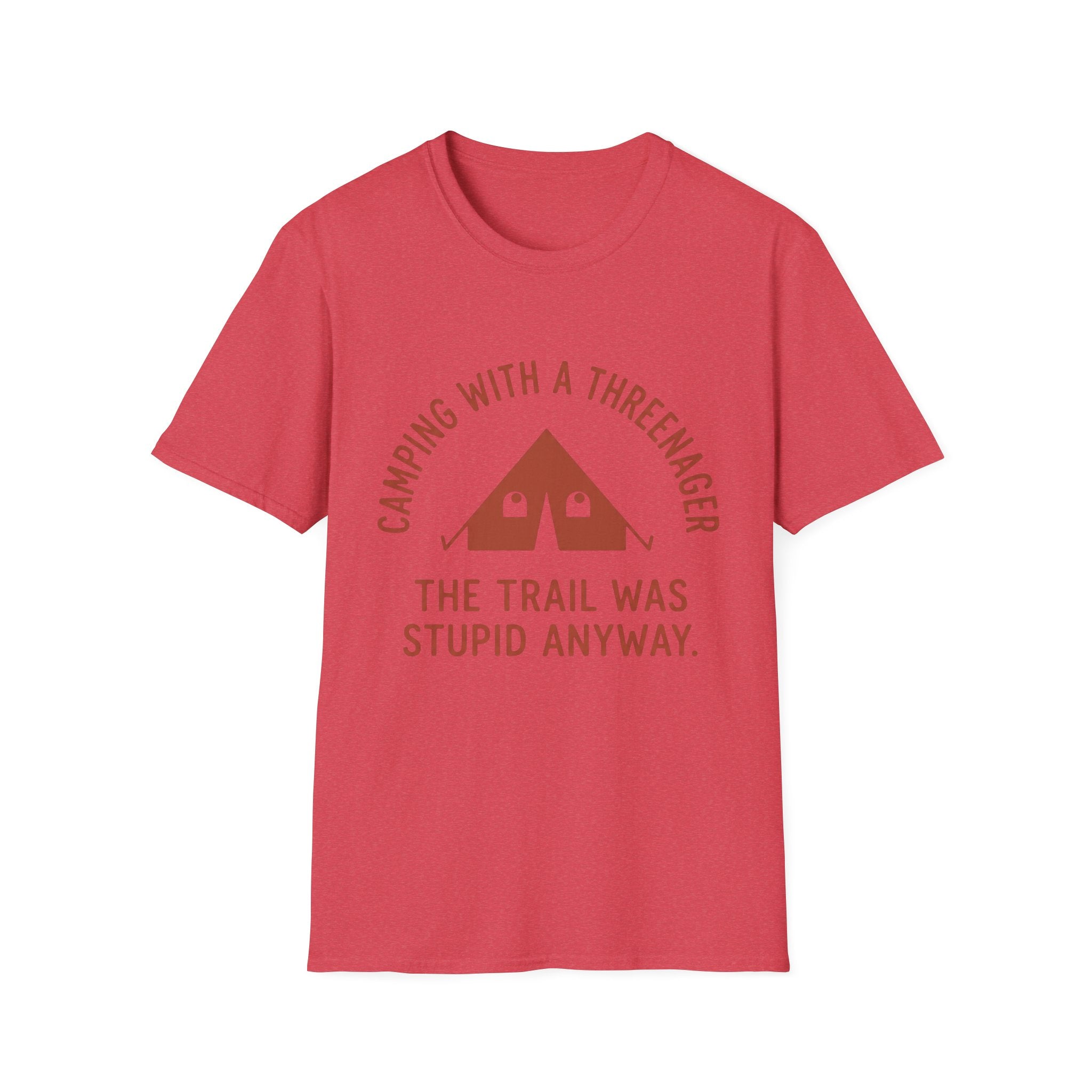 Trail Was Stupid - T-Shirt