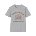 They Weren't Impressed - T-Shirt