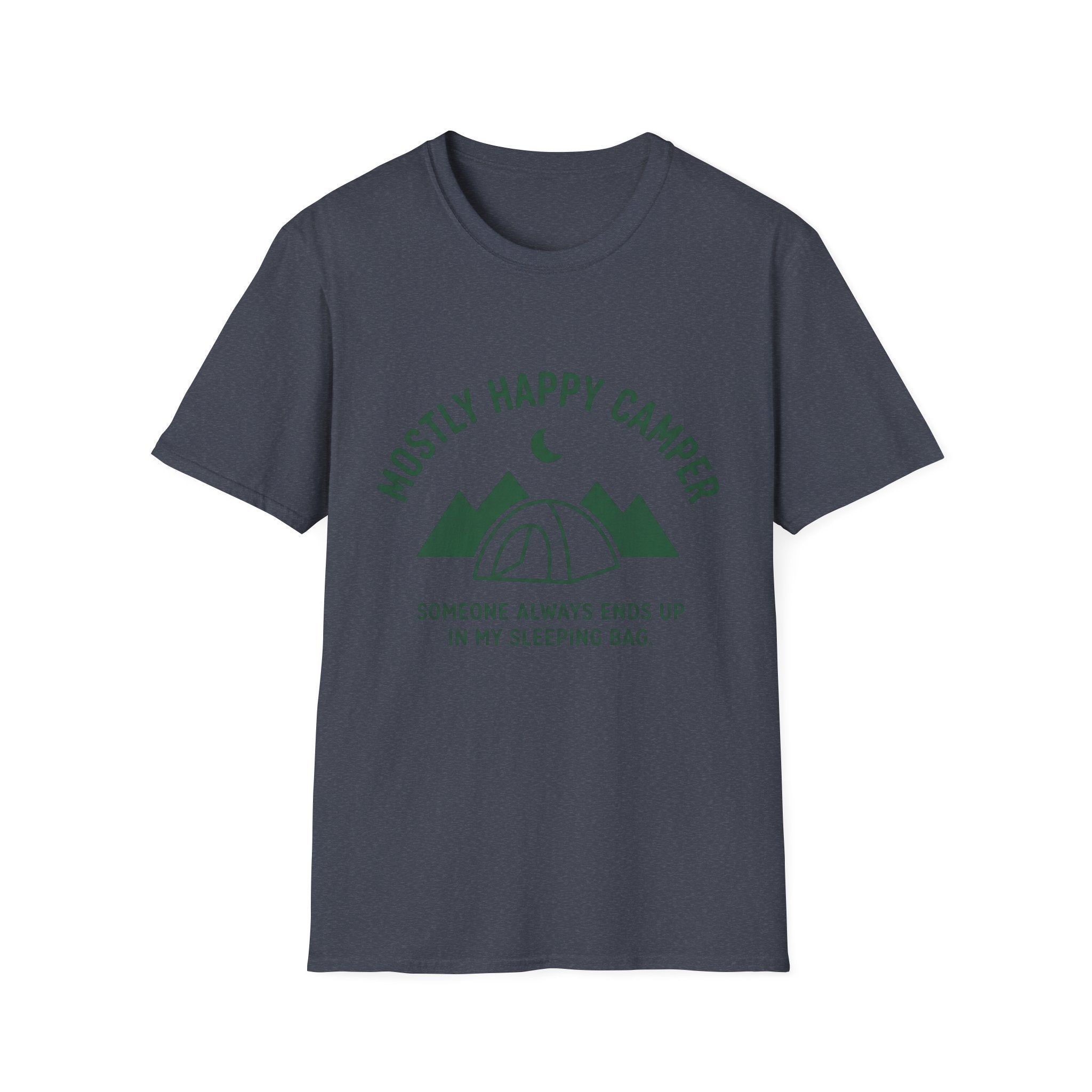 Someone In My Sleeping Bag - T-Shirt