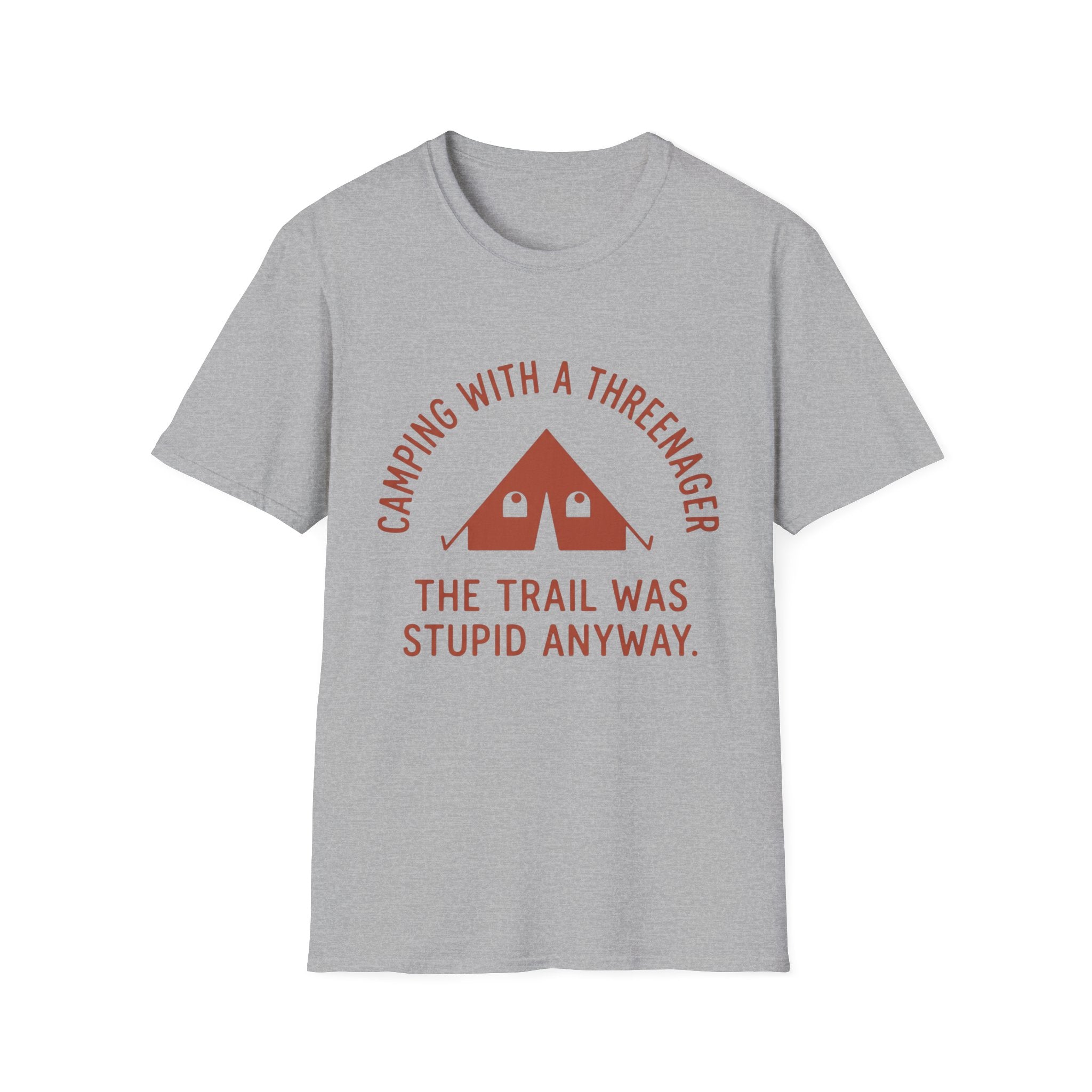 Trail Was Stupid - T-Shirt