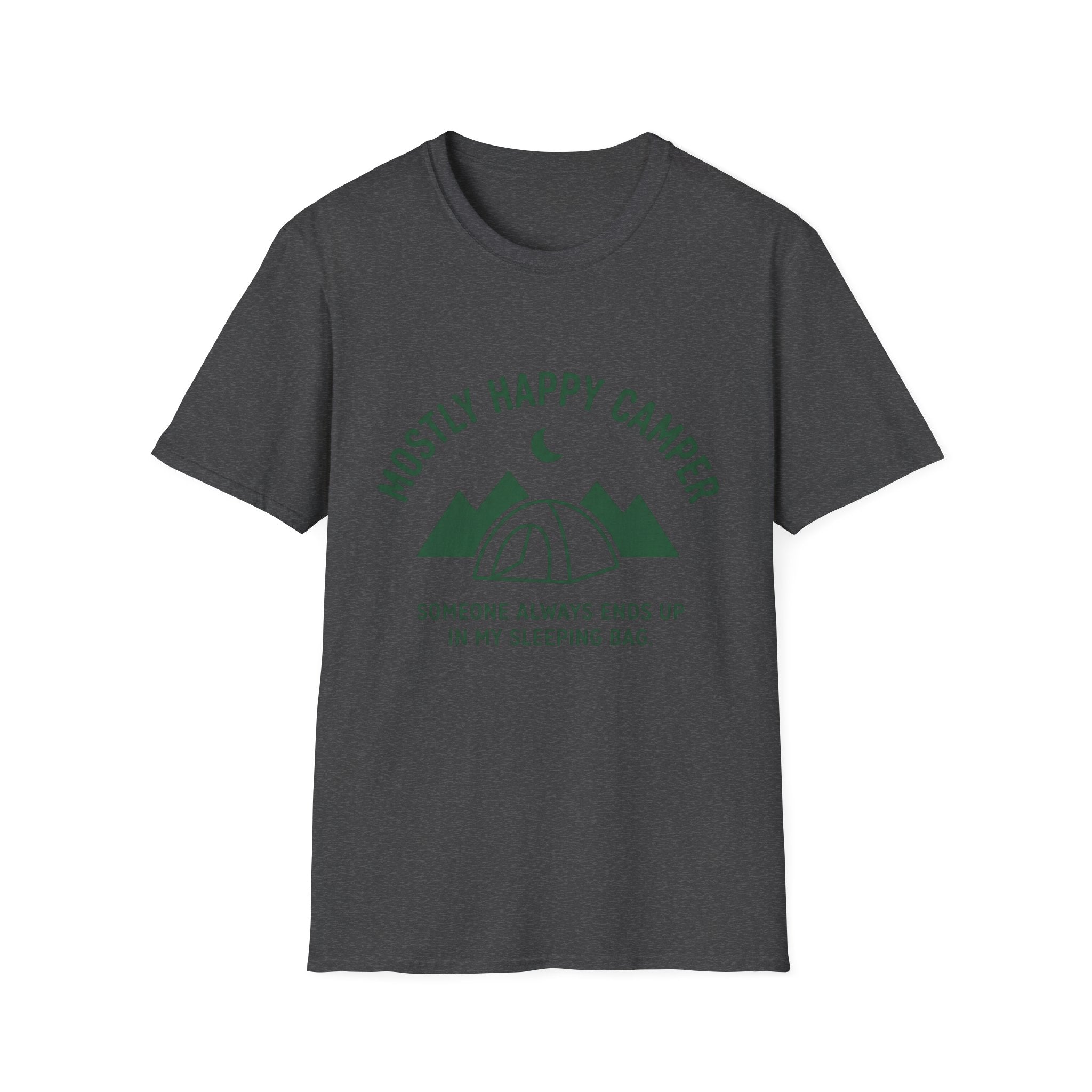Someone In My Sleeping Bag - T-Shirt