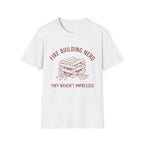 They Weren't Impressed - T-Shirt