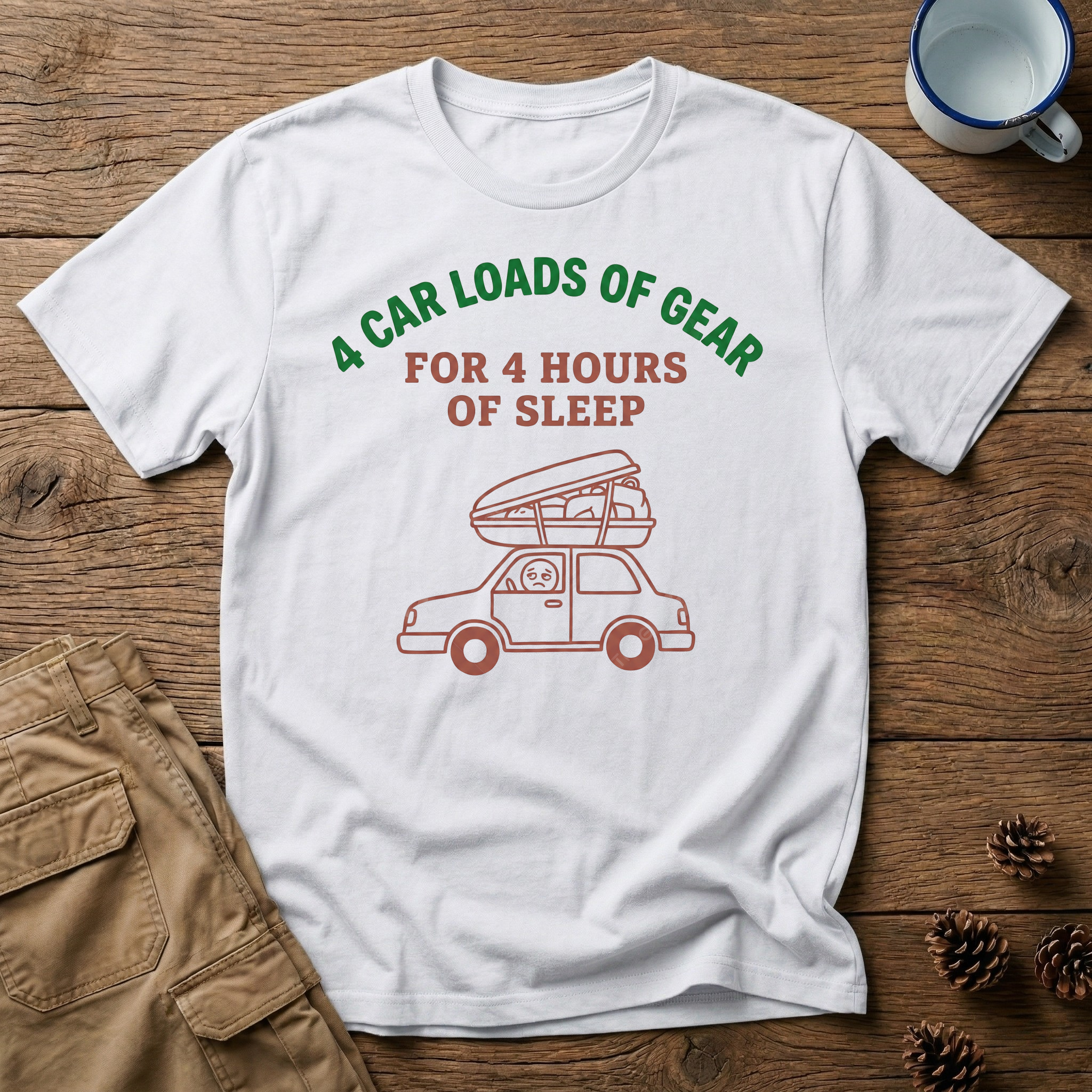 4 Car Loads of Gear T-Shirt