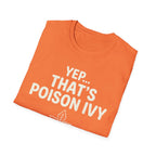Yep That's Poison Ivy T-Shirt