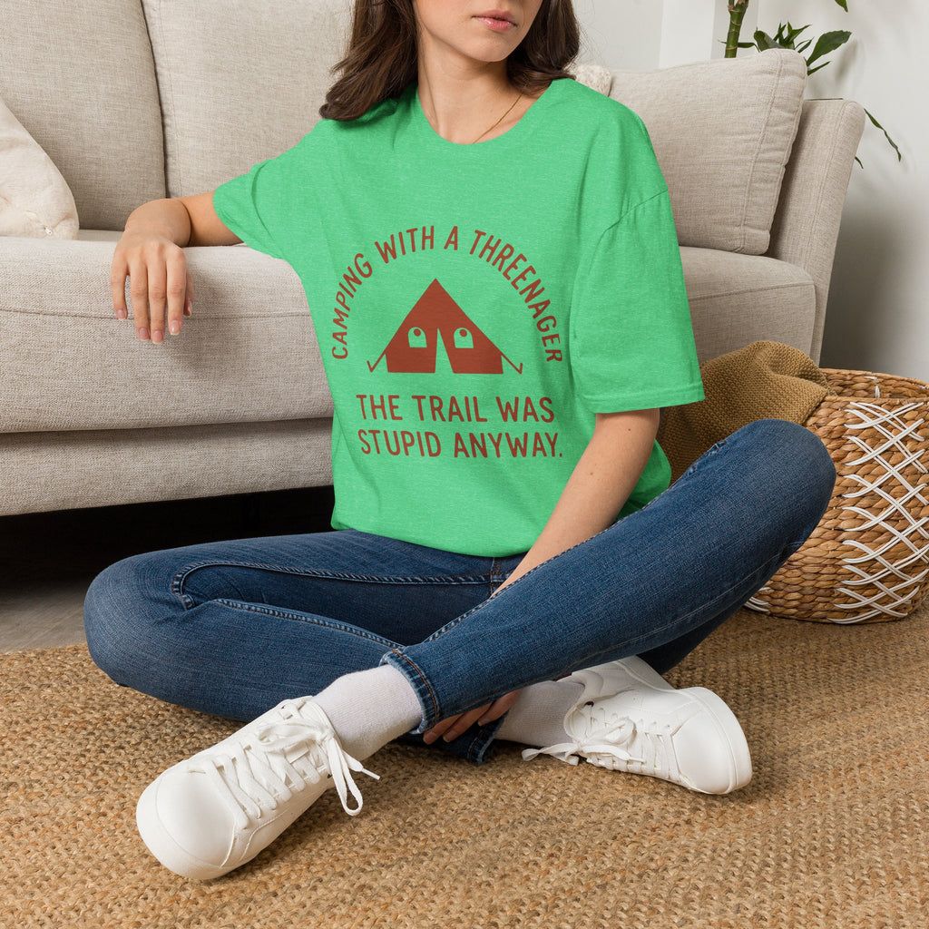 Trail Was Stupid - T-Shirt
