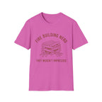 They Weren't Impressed - T-Shirt