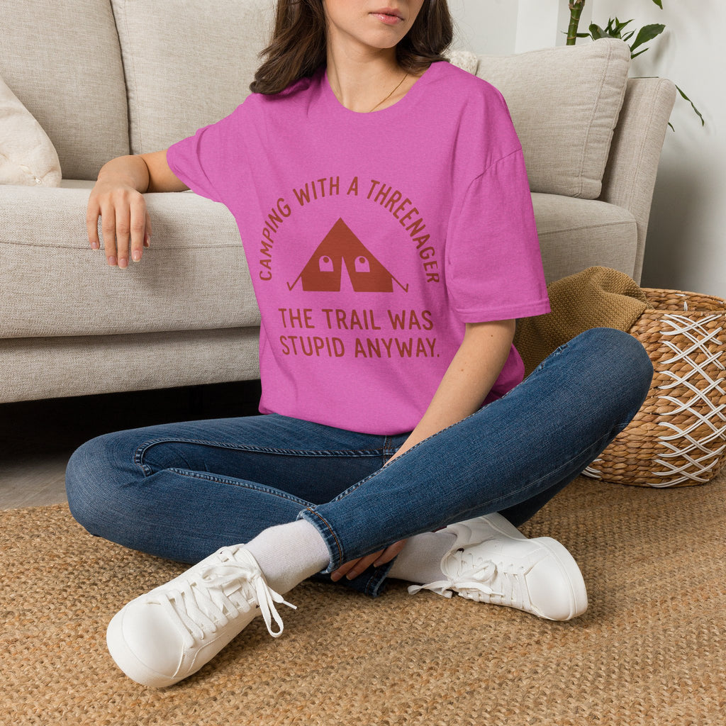 Trail Was Stupid - T-Shirt