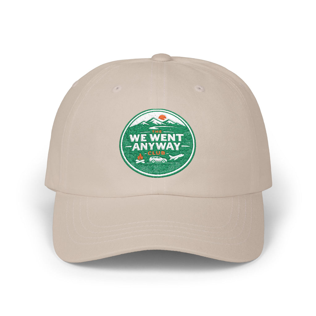 Dad Cap – "We Went Anyway" Adventure Embroidered Hat