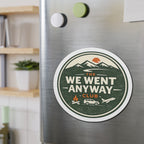 We Went Anyway Club Die-Cut Magnet