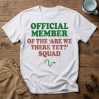Are We There Yet Squad T-Shirt
