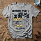 Bait Was Disgusting - T-Shirt
