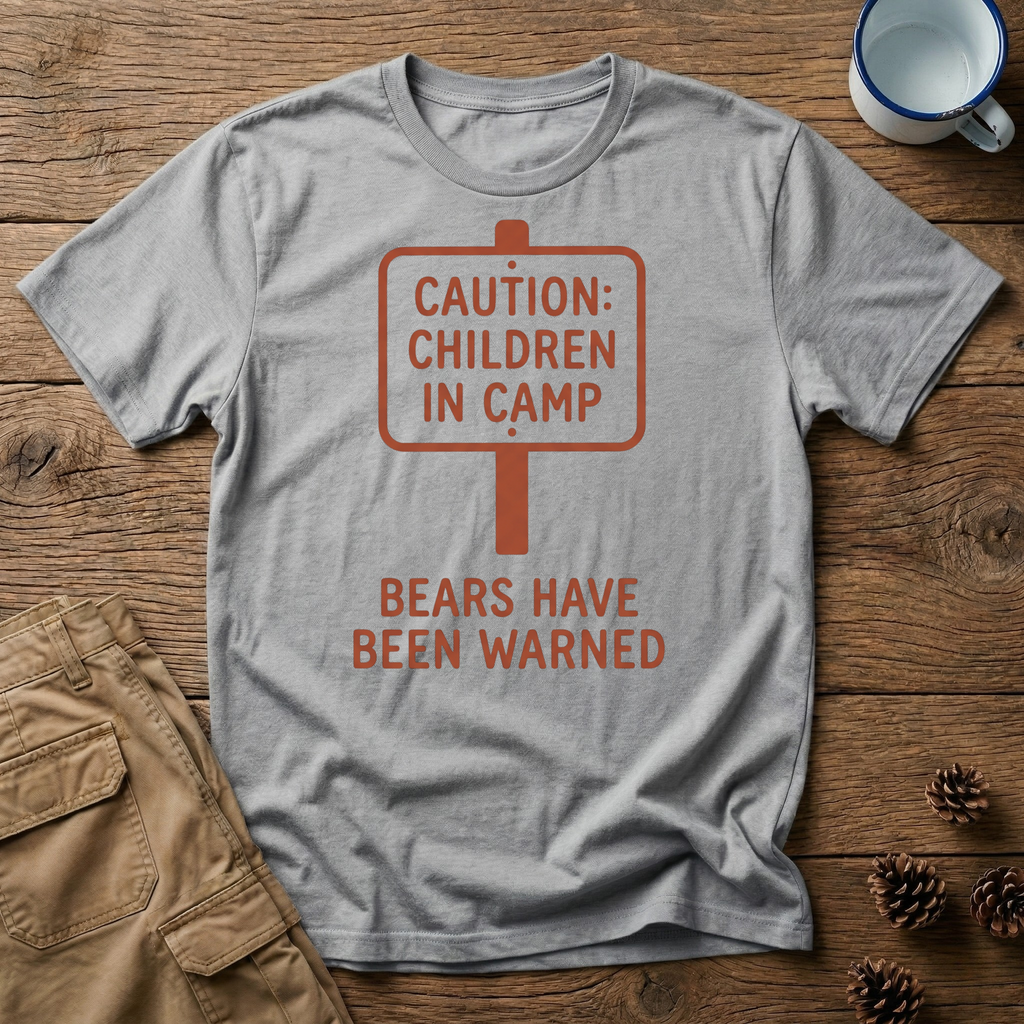 Bears Have Been Warned - T-Shirt