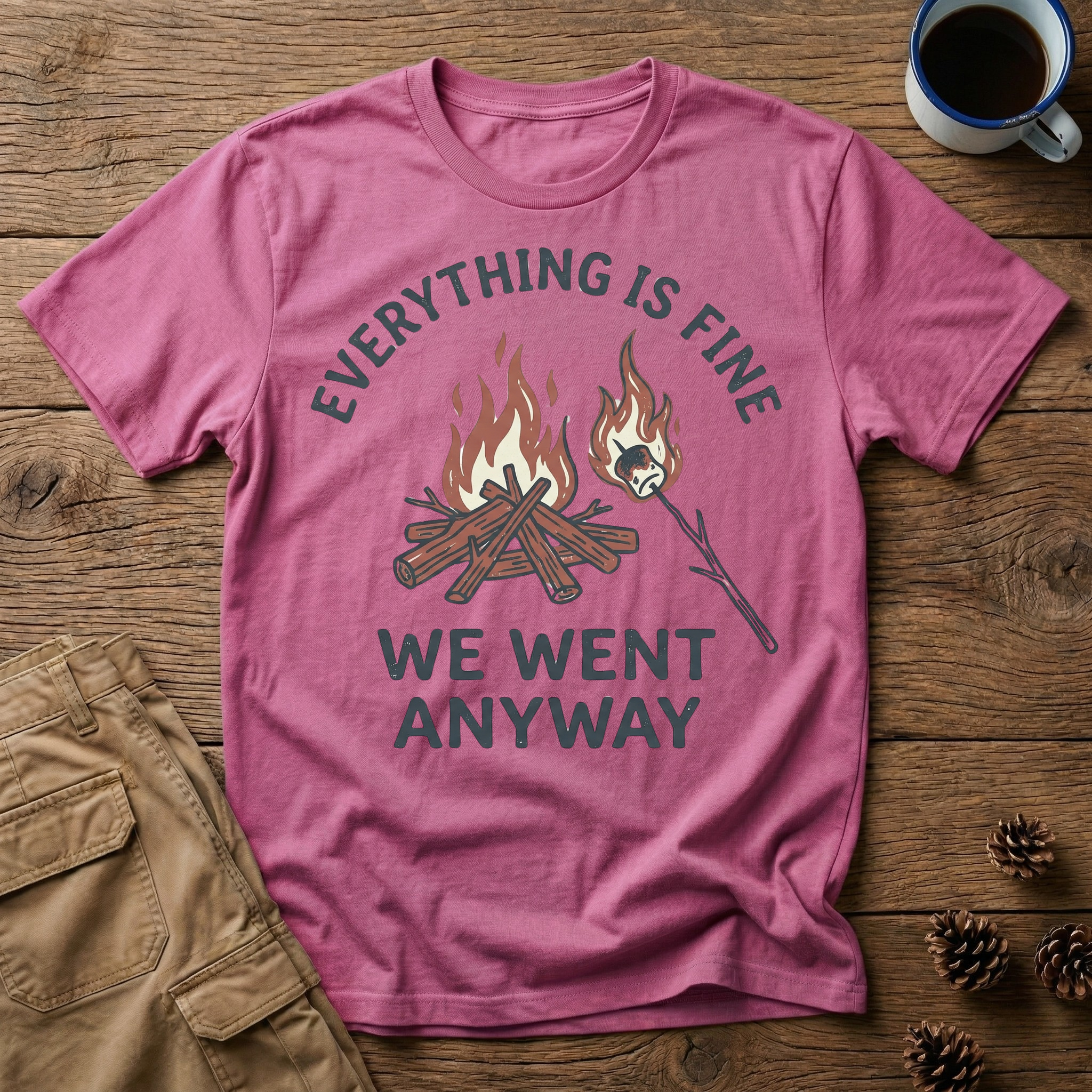 Everything is Fine T-Shirt