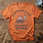 Everything is Fine T-Shirt
