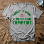 Forget the Chaos T-Shirt