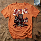 Frazzled Angry Mama Bear - T-Shirt