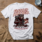 Frazzled Angry Mama Bear - T-Shirt