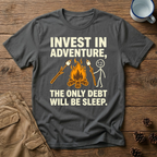 Invest In Adventure - T-Shirt