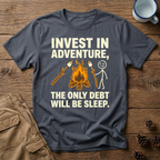 Invest In Adventure - T-Shirt