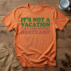 It's Not a Vacation T-Shirt