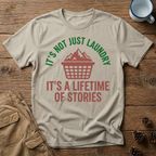 It's Not Just Laundry T-Shirt