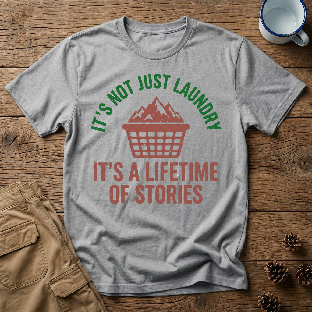 It's Not Just Laundry T-Shirt