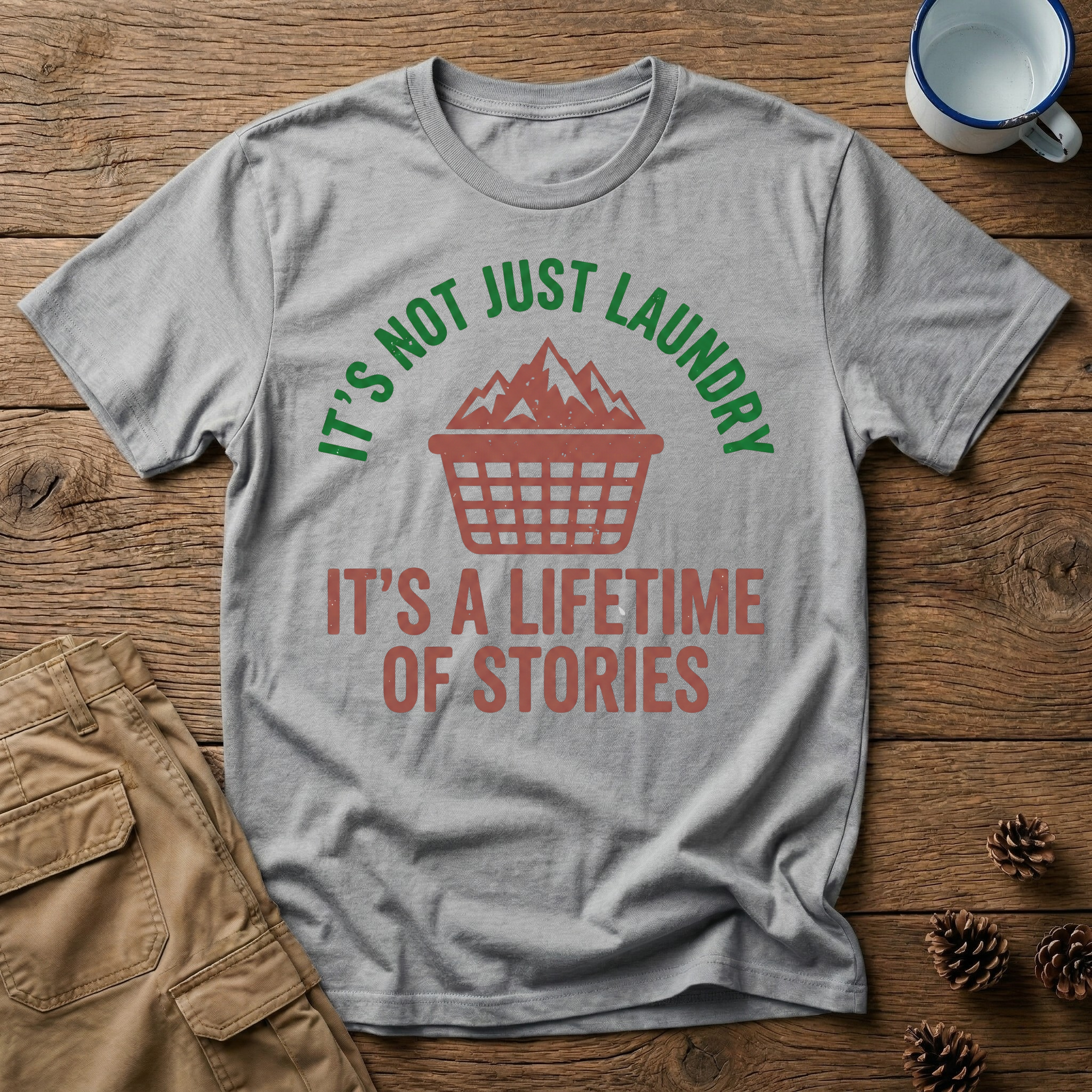 It's Not Just Laundry T-Shirt