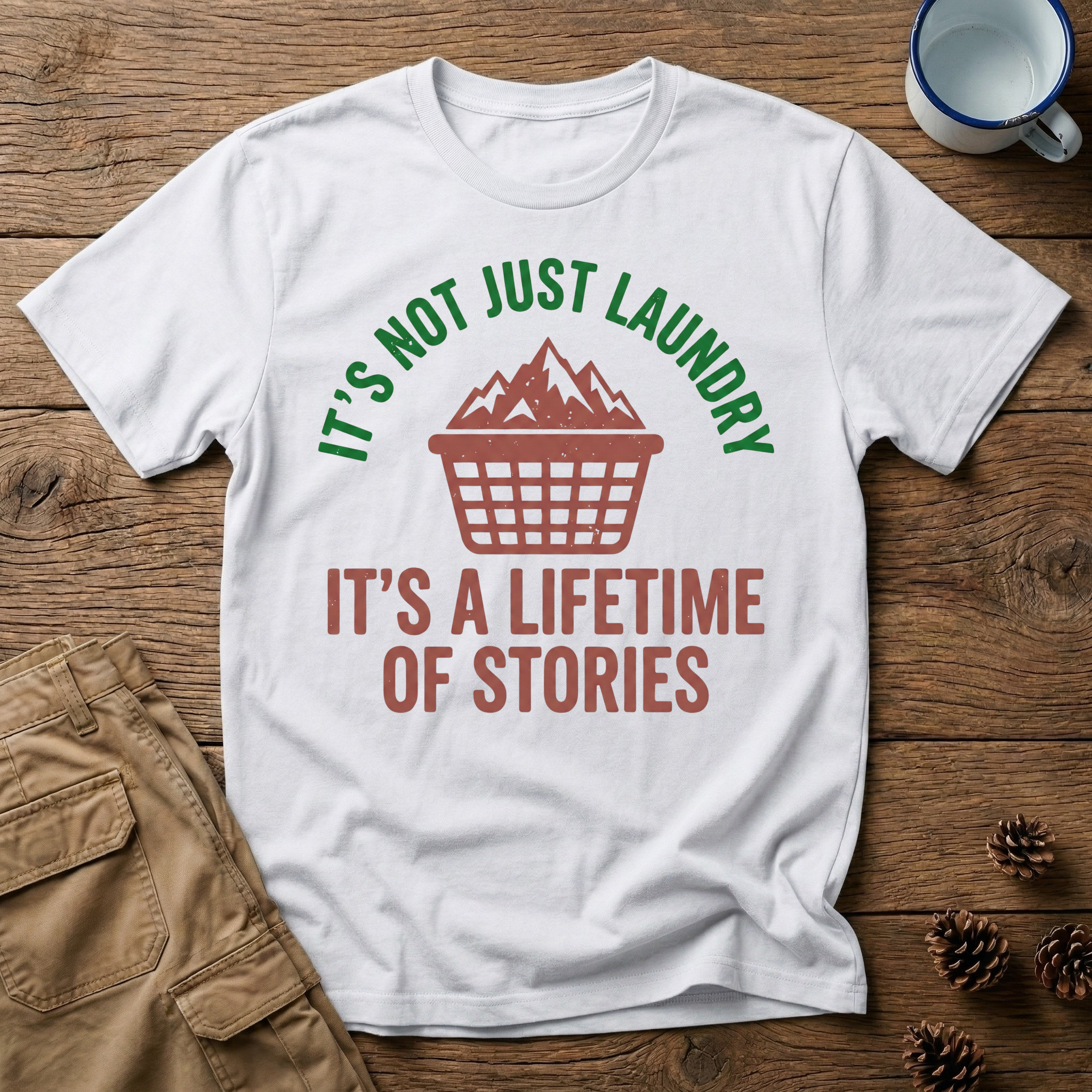 It's Not Just Laundry T-Shirt
