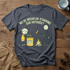 Michelin Star Hot Dogs - T-Shirt