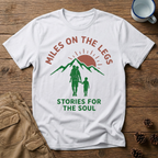Miles on the Legs T-Shirt