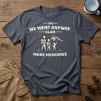 More Memories T-Shirt