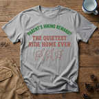 Parent's Hiking Reward T-Shirt
