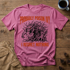 Probably Poison Ivy - T-Shirt