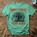 Probably Poison Ivy - T-Shirt