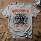 Probably Poison Ivy - T-Shirt