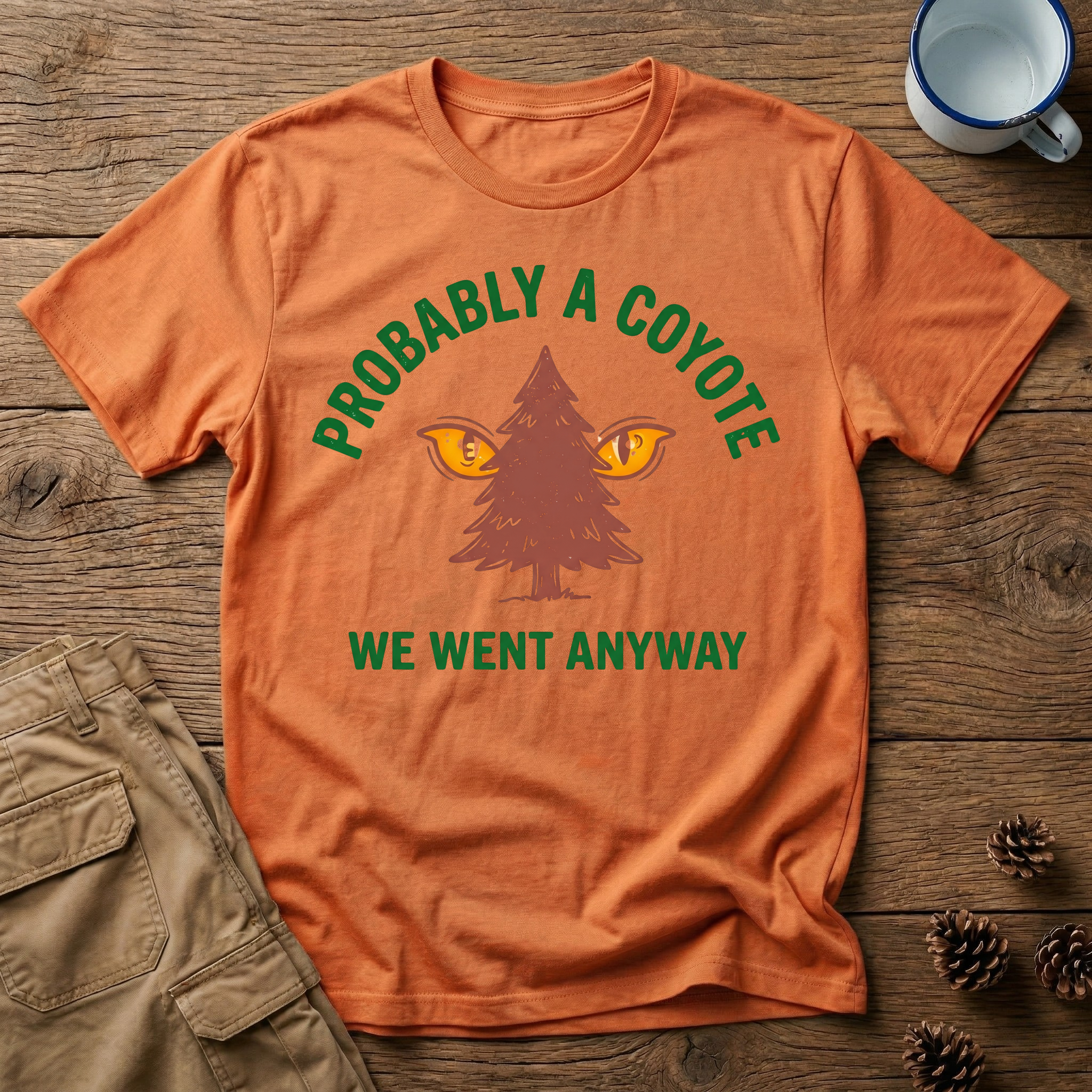 Probably a Coyote - T-Shirt