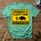 Probably a Fluffy Cow - T-Shirt