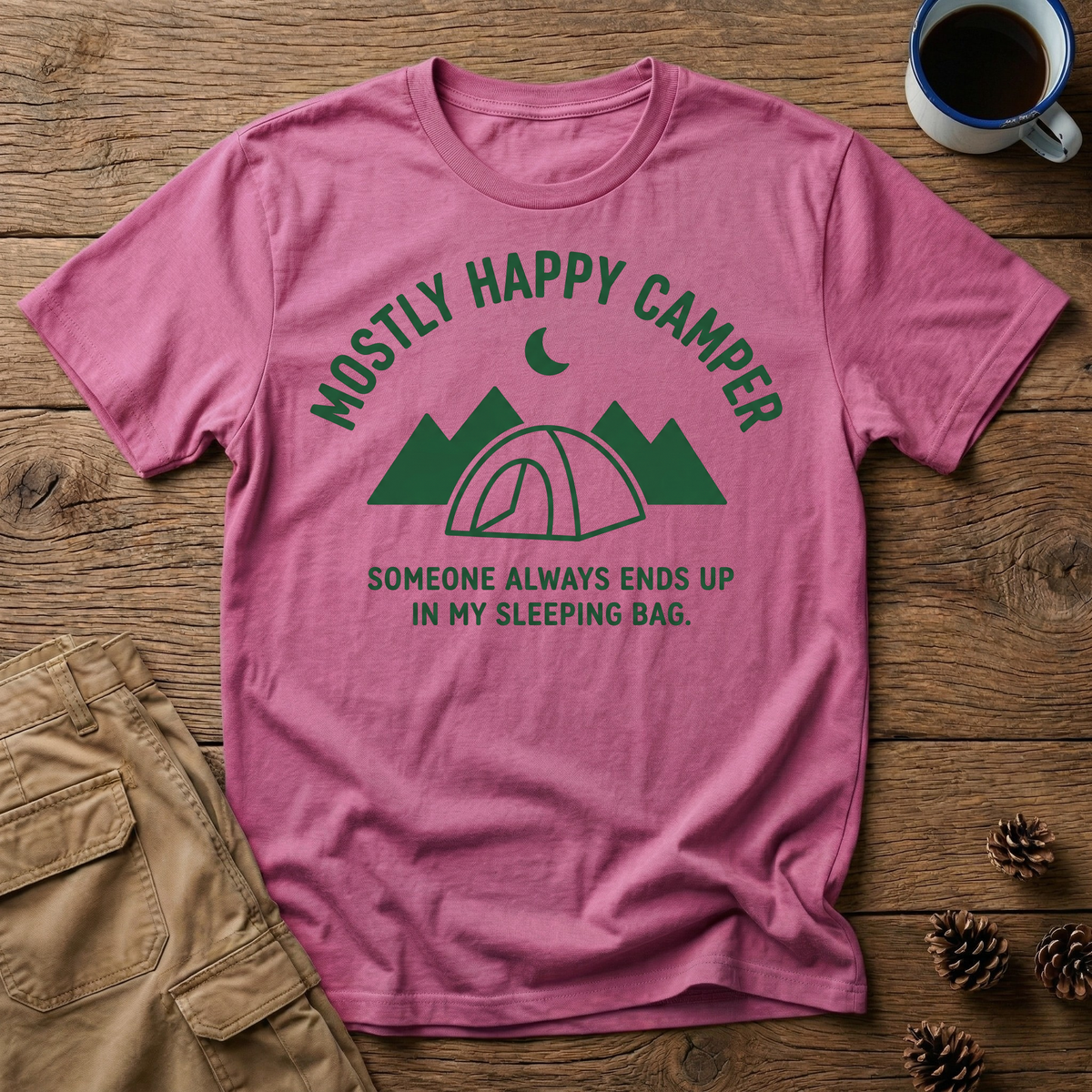 Someone In My Sleeping Bag - T-Shirt