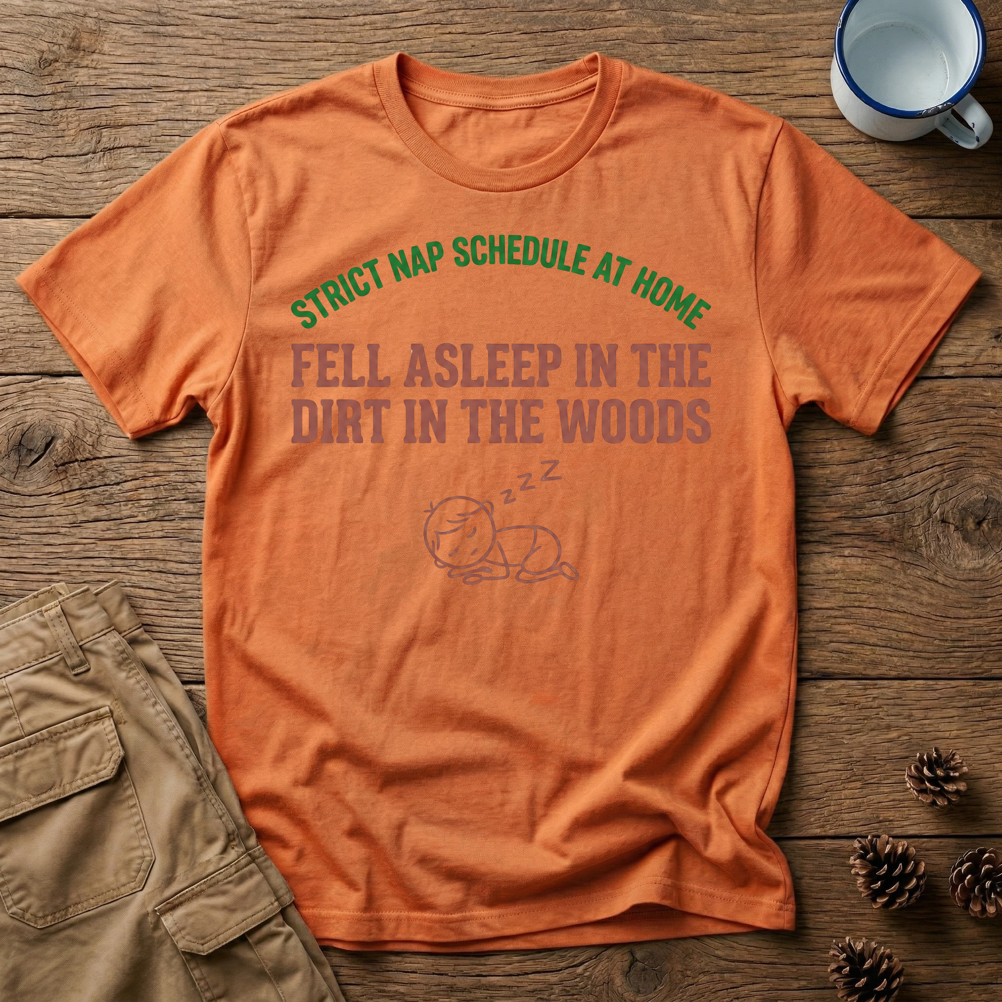Strict Nap Schedule at Home T-Shirt