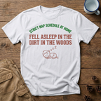 Strict Nap Schedule at Home T-Shirt