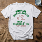Sunrise Survival Legend T-Shirt