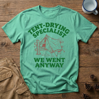 Tent Drying Specialist T-Shirt