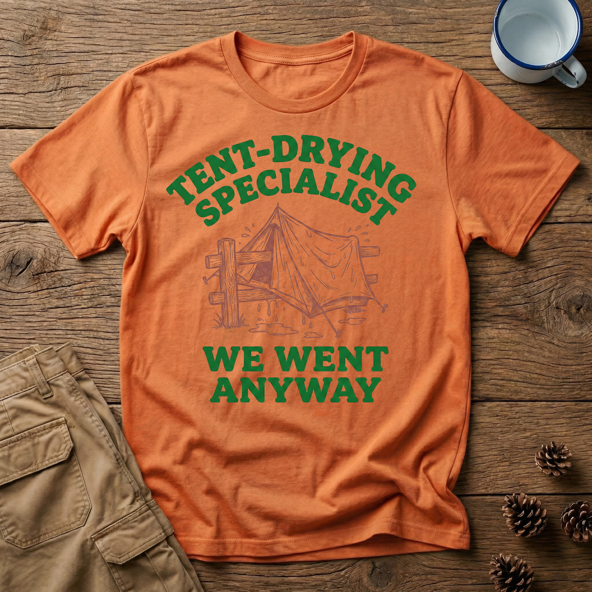 Tent Drying Specialist T-Shirt