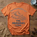 The Mud Washes Off The Memories Stay T-Shirt