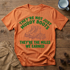 They're Not Just Muddy Boots T-Shirt