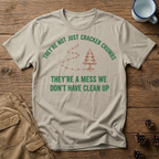 They're Not Just Cracker Crumbs T-Shirt