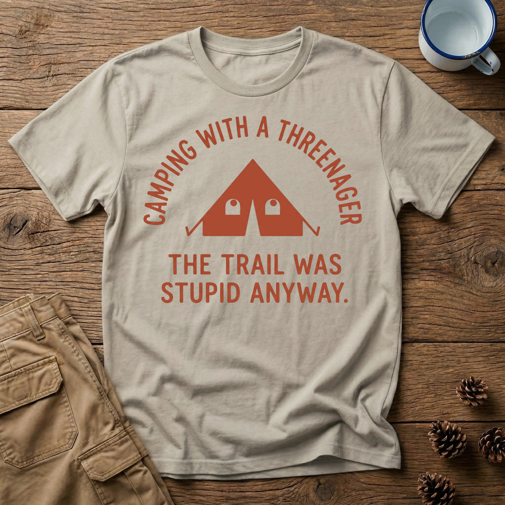 Trail Was Stupid - T-Shirt